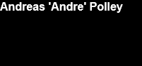 Andreas 'Andre' Polley